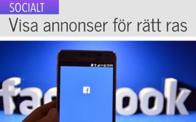 Facebook låter annonsörer välja målgrupp utifrån ras