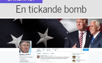 Trumps Twitterkonto är en tickande bomb